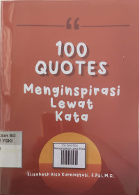 Image of 100 QUOTES Menginsirasi Lewat Kata