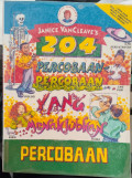 204 PENCOBAAN-PENCOBAAN YANG Menakjubkan