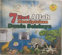 Image of 7 HARI ALLAH MENCIPTAKAN DUNIA SEISINYA