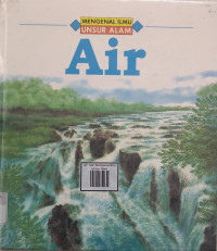 Image of Air: Seri Mengenal Ilmu Unsur Alam