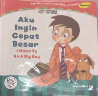 Image of Aku Ingin Cepat Besar
 I Want To Be A Big Boy