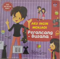 Image of AKU INGIN MENJADI Perancang Busana