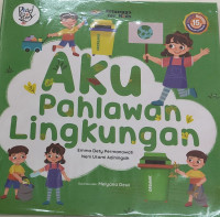 Image of Aku Pahlawan Lingkungan