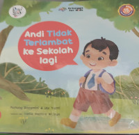 Image of Andi Tidak Terlambat Ke Sekolah Lagi
