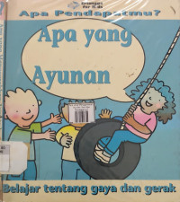 Image of Apa yang Menggerakkan Ayunan: Seri Apa Pendapatmu?