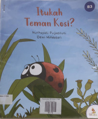 Image of Itukah Teman Kosi?