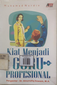 Image of Kiat Menjadi Guru Profesional