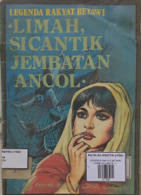 Image of LEGENDA RAKYAT BETAWI: LIMAH SI CANTIK JEMBATAN ANCOL