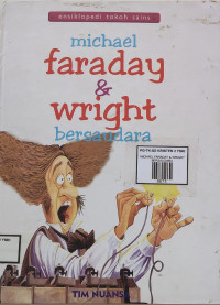 Image of MICHAEL FARADAY & WRIGHT BERSAUDARA
