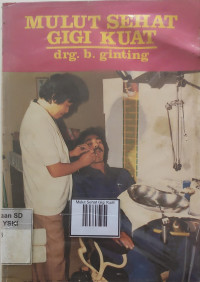 Image of Mulut Sehat Gigi Kuat