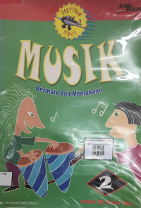 Image of Musik: Bermain dan Memahami 2