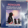 PENGUIN (Keterampilan dari Karton dan Karet dengan pola asli)