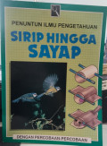 PENUNTUN ILMU PENGETAHUAN : SIRIP HINGGA SAYAP