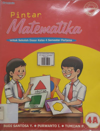 Image of Pintar Matematika Untuk SD Kelas 4 Semester Pertama