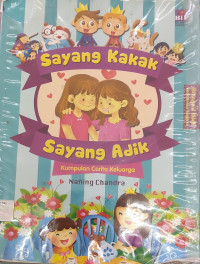 Image of Sayang Kakak Sayang Adik ( Kumpulan Cerita Keluarga )