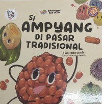 Image of Si Ampyang Di Pasar Tradisional