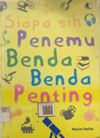 Image of Siapa Sih Penemu Benda Benda Penting