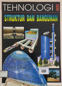 Image of TEHNOLOGI BARU: STRUKTUR DAN BANGUNAN