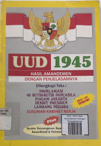 Image of UUD 1945 Hasil Amandemen Dengan Penjelasannya