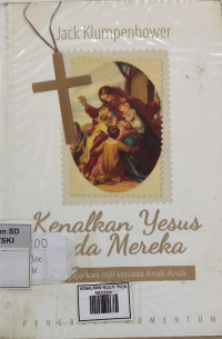 Image of KENALKAN YESUS PADA MEREKA