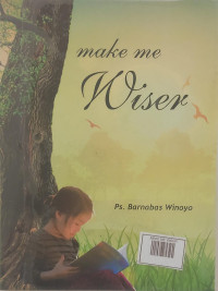 Image of MAKE ME WISER