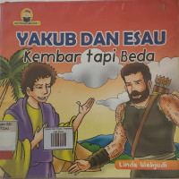 Image of Yakub dan Esau, Kembar tapi beda
